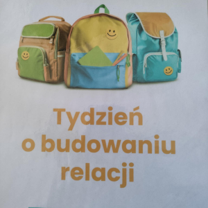 Ogólnopolska Kampania „Tydzień o budowaniu relacji i przeciwdziałaniu przemocy rówieśniczej”