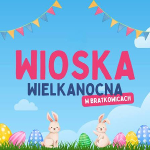 Wycieczka klas 1-3 do Wioski Wielkanocnej w Bratkowicach